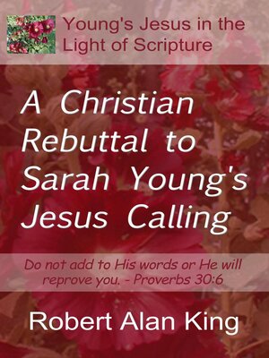 cover image of A Christian Rebuttal to Sarah Young's Jesus Calling